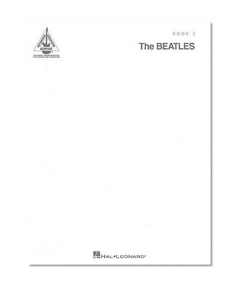 The Beatles (The White Album) - Book 2 (Guitar Recorded Versions)