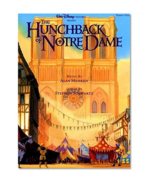 The Hunchback of Notre Dame (Piano/Vocal/Guitar Songbook) (Piano/Vocal/Guitar Artist Songbook)