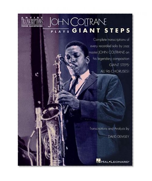 John Coltrane Plays "Giant Steps": Tenor Saxophone (Artist Transcriptions)