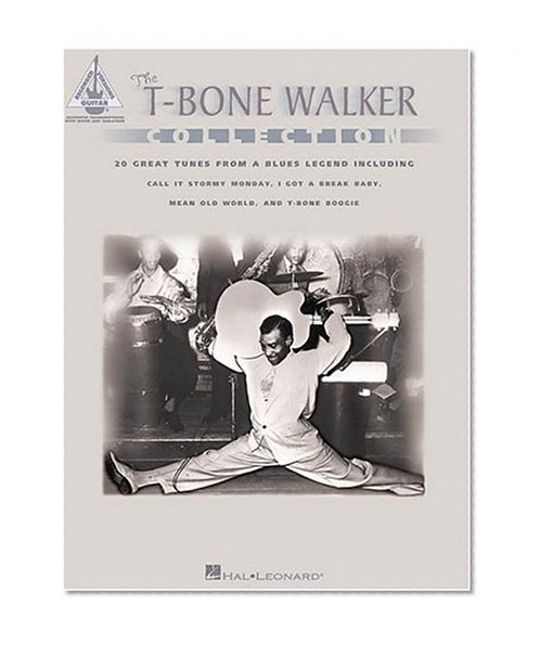 The T-Bone Walker Collection (Guitar Recorded Version)