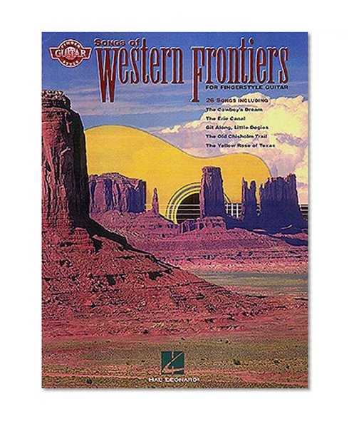 Songs of Western Frontiers for Fingerstyle Guitar