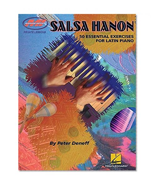 Salsa Hanon: 50 Essential Exercises for Latin Piano