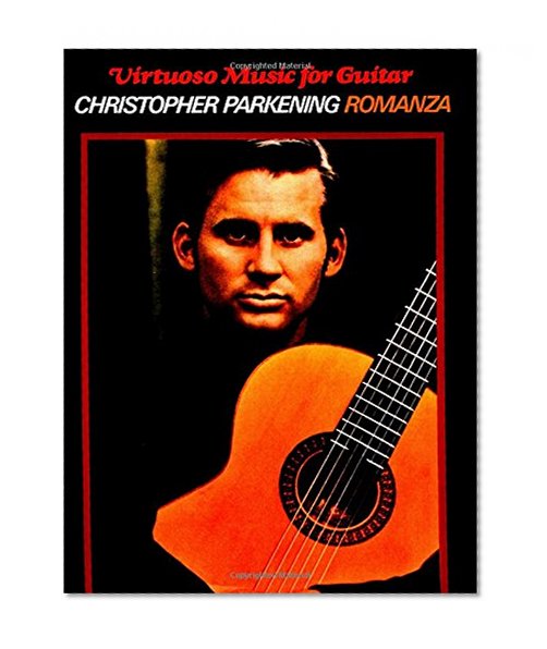 Romanza: Guitar Solo (Guitar Collection) (Virtuoso Music for Guitar)