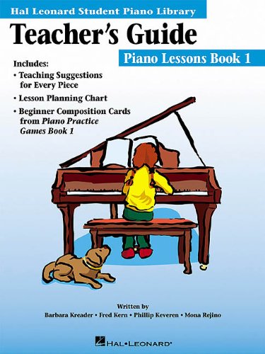 The Hal Leonard Student Piano Library Teacher's Guide: Book 1 (Educational Piano Library)