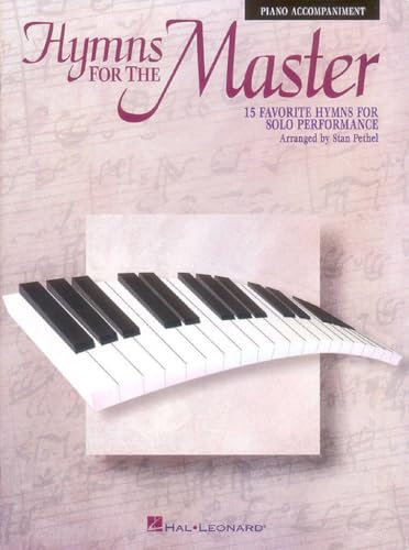 Hymns for the Master: Piano Accompaniment - no CD