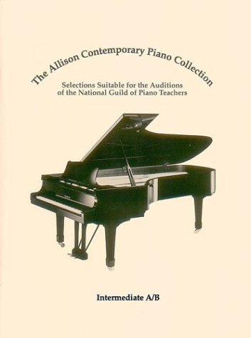 ALLISON CONTEMPORARY         PIANO COLLECTION INTER A/B   NATIONAL GUILD AUDITIONS