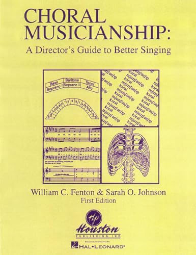 Choral Musicianship: A Director's Guide to Better Singing