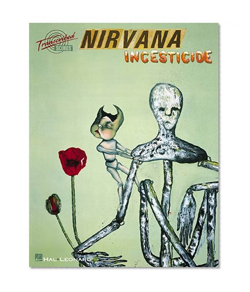 Nirvana - Incesticide: Transcribed Scores