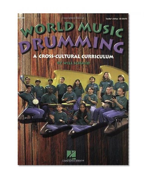 World Music Drumming: A Cross-Cultural Curriculum, Teacher's Edition