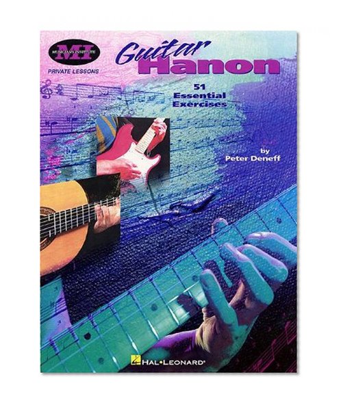 Guitar Hanon (Private Lessons / Musicians Institute)