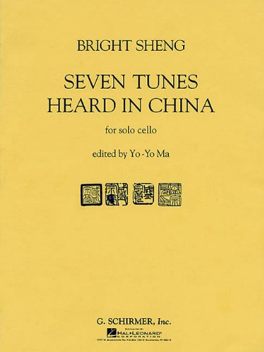 Seven Tunes Heard in China: Cello Solo (String Solo)