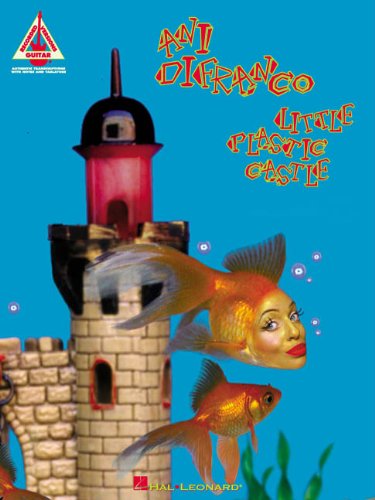 Ani DiFranco - Little Plastic Castle