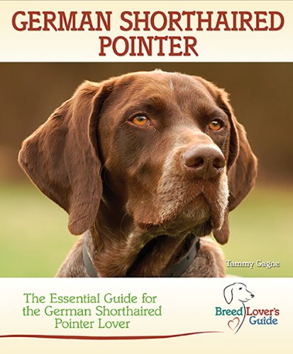 German Shorthaired Pointer (Breedlover's Guide)