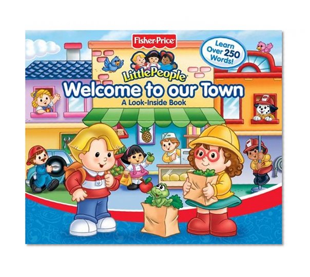 Fisher Price Little People Welcome To Our Town Big Flap Book (LOOK-INSIDE)