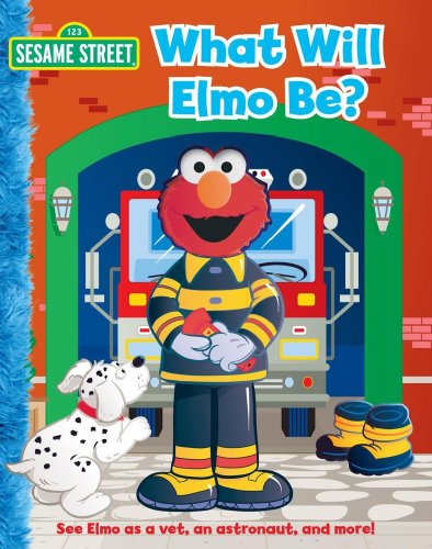 What Will Elmo Be? (Sesame Street (Reader's Digest))