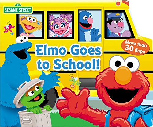 Sesame Street: Elmo Goes to School! (Lift-the-Flap)