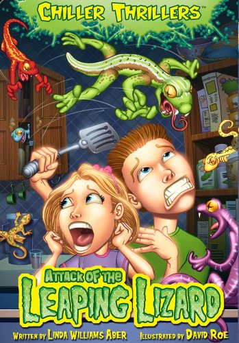 Attack of the Leaping Lizards: Library Edition (Chiller Thrillers)