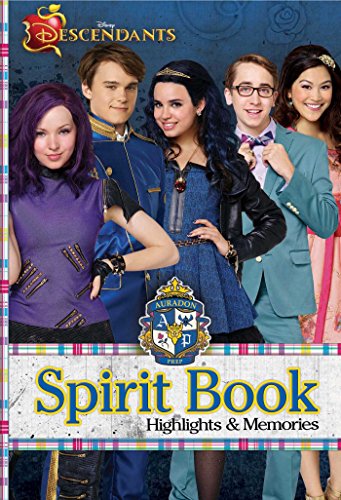 Book Cover Disney Descendants: Auradon Prep Spirit Book: Highlights and Memories