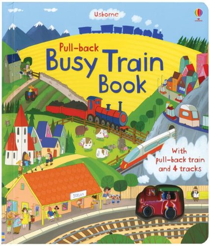 Book Cover Pull-Back Busy Train (Pull-Back Books)
