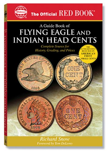 The Official Red Book: a Guide Book of Indian And Flying Eagle Cents