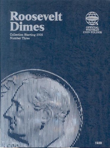 Book Cover Roosevelt Dimes Folder Starting 2005 (Official Whitman Coin Folder)