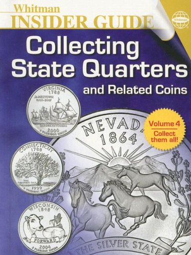 Collecting State Quarters: And Related Coins (Whitman Insider Guides)