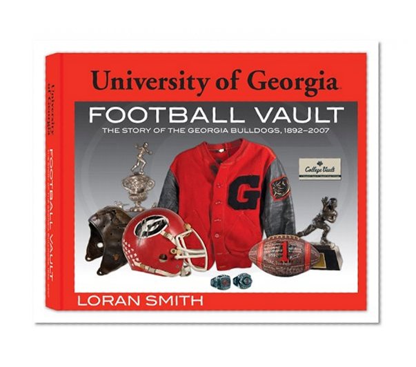 The University of Georgia Football Vault (College Vault)