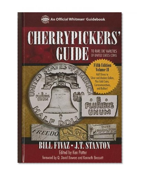 Book Cover Cherrypickers' Guide to Rare die Varieties of United States Coins, Volume II