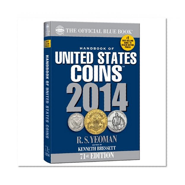Handbook of United States Coins 2014: The Official Blue Book (Handbook of United States Coins (Paper))