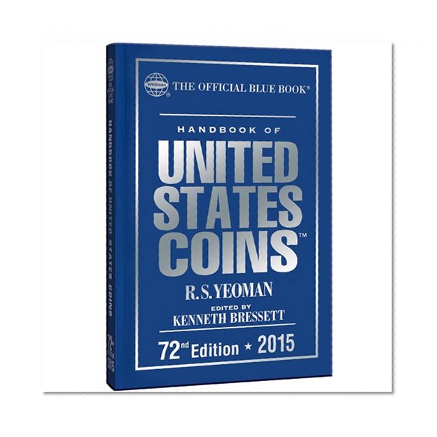 Handbook of United States Coins 2015: The Official Blue Book Hardcover