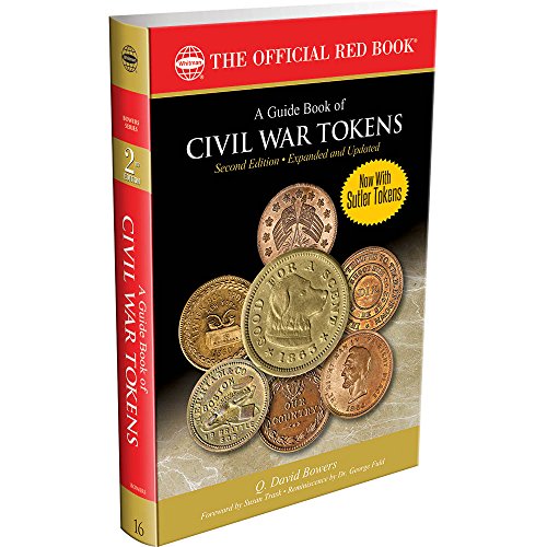 A Guide Book of Civil War Tokens, Second Edition