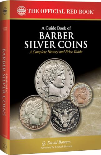 A Guide Book of Barber Silver Coins, 1st Edition (Offical Red Book)