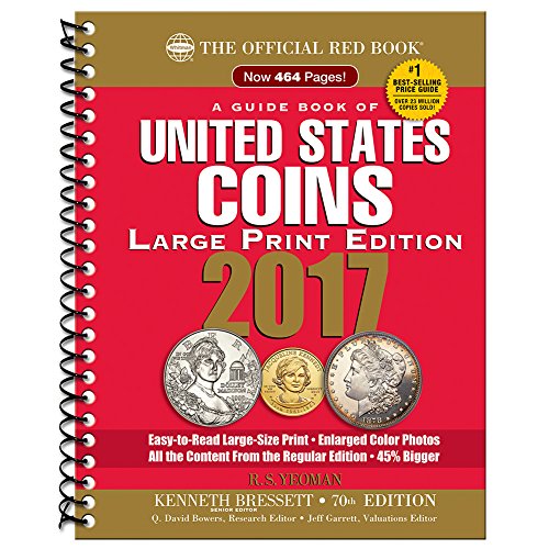 A Guide Book of United States Coins 2017: The Official Red Book, Large Print Edition