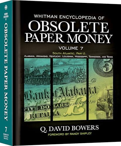 Whitman Encyclopedia of Obsolete Paper Money, Volume 7