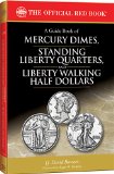 A Guide Book of Mercury Dimes, Standing Liberty Quarters, and Liberty Walking Half Dollars, 1st Edition
