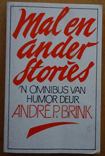 Mal en ander stories: 'n omnibus van humor (Afrikaans Edition)