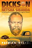 Dickson Netsha Sibanda: Starting a business in Zambia and aiding the struggle for Zimbabwe