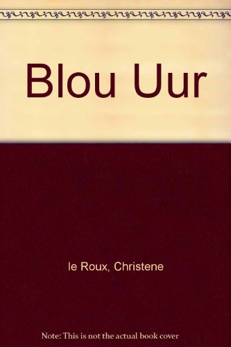 Blou Uur (Afrikaans Edition)