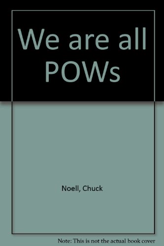 We are all POWs
