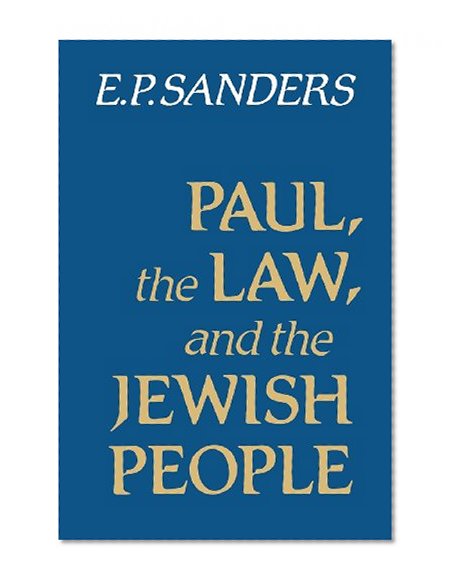 Paul, the Law, and the Jewish People