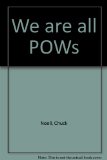 We are all POWs