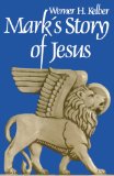 Mark's Story of Jesus