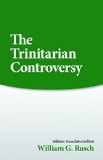 The Trinitarian Controversy (Sources of Early Christian Thought)
