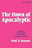 The Dawn of the Apocalyptic