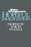 Hopeful Imagination: Prophetic Voices in Exile