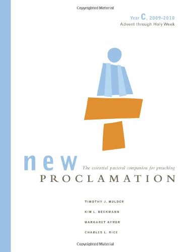 New Proclamation: Year C, 2009-2010, Advent Through Holy Week