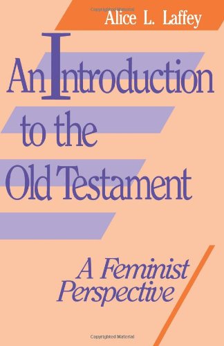 An Introduction to the Old Testament: A Feminist Perspective
