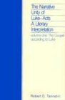 The Narrative Unity of Luke-Acts: A Literary Interpretation, Vol. 1: The Gospel According to Luke (Foundations and Facets) (English and Greek Edition)