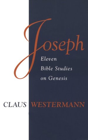 Joseph: Eleven Bible Studies on Genesis