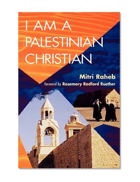 I Am a Palestinian Christian
